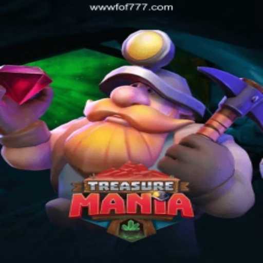 Exploring TreasureMania: The Ultimate Adventure Game with FOF777